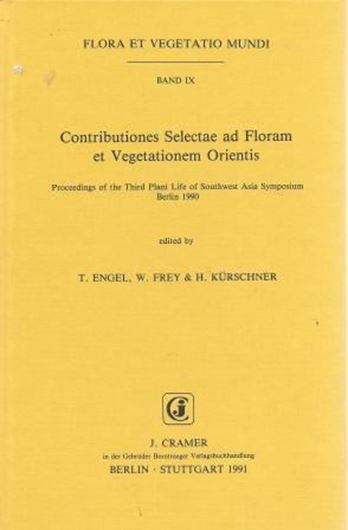  Contributiones Selectae ad Floram et Vegetationem Orientis. Proceedings of the Third Plant Life of Southwest Asia Symposium Berlin 1990. 1991. (Flora et Vegetatio Mundi, Vol. IX). 324 S.gr8vo.Gebunden.