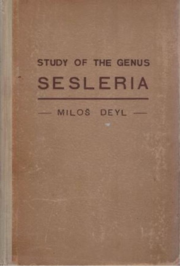 Study of the Genus Sesleria. 1946. (Opera Botanica Cechica, vol. 3). 28 figs. 256 p. gr8vo. Hardcover. - Translation by Vera Jungerova.