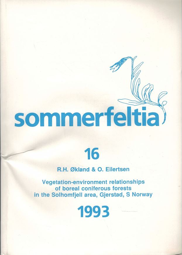 A series of  monographs. Vol. 16: Oekland, Rune H. and Odd Eilertsen: Vegetationenvironment relationships of boreal coniferous forests in the Solholmfjell area, Gjerstad, S. Norway. 1993. 32 tabs. 100 sketch maps. 138 figs. 256 p. 4to. Paper bd.