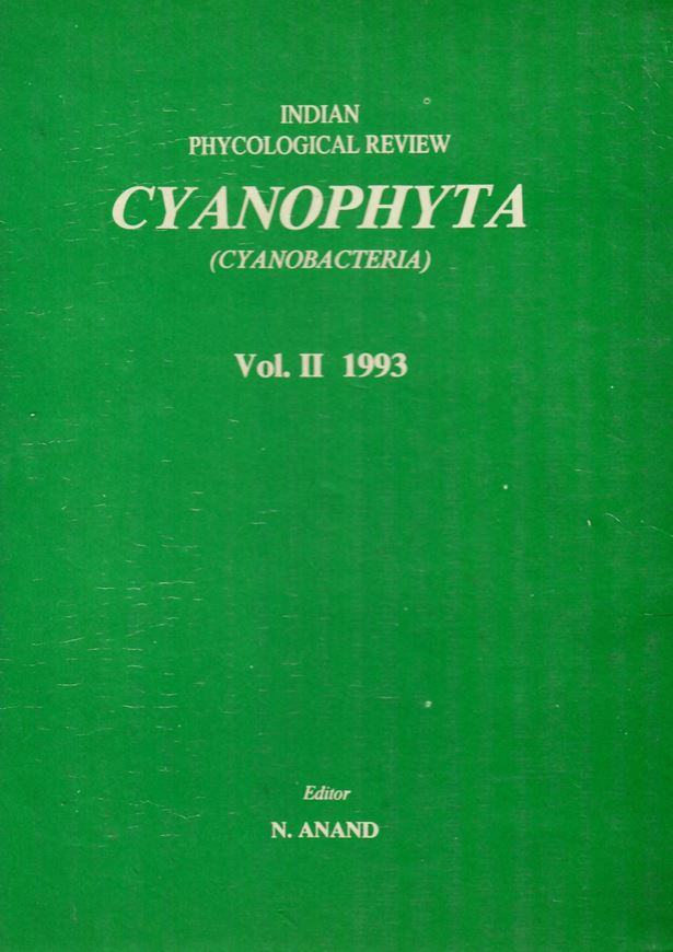 Cyanophyta (Cyanobacteria). 1993. (Indian Phycological Review,Vol.2/Special series,I).Illustrated.VI,153 p.gr8vo.Cloth.