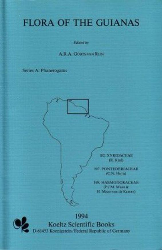 Series A: Phanerogams. Fascicle 015: Kral, R.: Xridaceae.(And): C.N.Horn: Pontederiaceae. (And): Maas, P.J.M. and H. Maas-v.d.. Kamer: Haemodoraceae. 1994. 43 figs. 1 map. 126 p. gr8vo. Paper bd. (ISBN 978-3-87429-350-1)