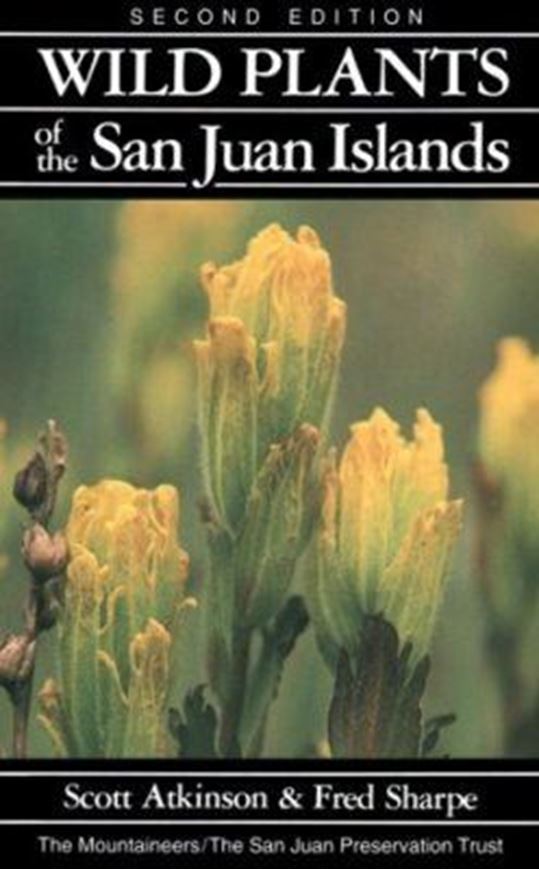  Wild Plants of the San Juan Islands. 2nd ed.1993.many figs (line-drawings).191 p.gr8vo.Paper bd. 