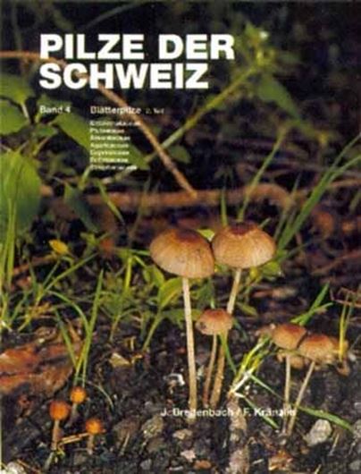 Pilze der Schweiz. Band 4: Entolomaceae, Pluteaceae, Amanitaceae, Agaricaceae, Coprinaceae, Bolbitiaceae, Strophariaceae. 1995. 465 Farbphotographien. 370 S. 4to. Kartoniert.