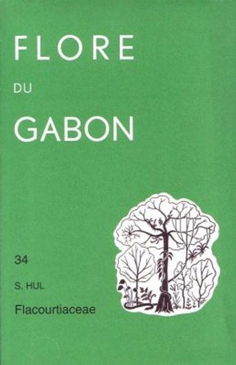 No. 034: Hul, S.: Flacourtiaceae. 1995. 24 pls. 82 p. gr8vo. Paper bd.