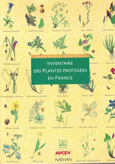 Inventaire des Plantes Protégées en France.1995.many colour-photographs. 293 p.4to.