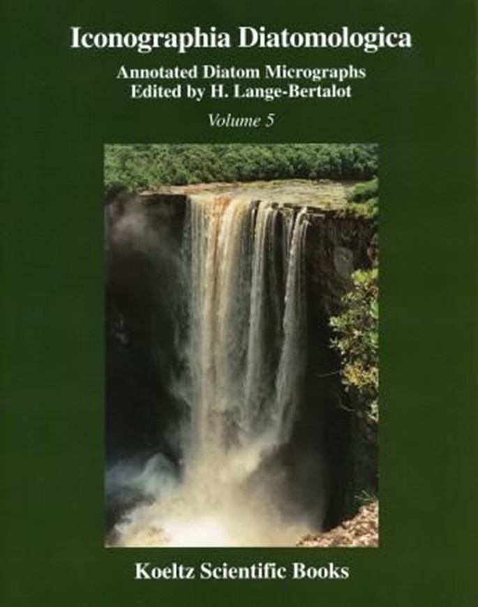 Annotated Diatom Micrographs. Ed. by Horst Lange-Bertalot.Volume 05: Diversity - Taxonomy - Geobotany: Ditmar Metzeltin and Horst Lange - Bertalot: Tropical Diatoms of South America I: About 700 predominantly rarely known or new taxa representative of the neotropical flora / Tropische Diatomeen in Südamerika I: 700 überwiegend wenig bekannte oder neue Taxa repräsentativ als Elemente der neotropisc