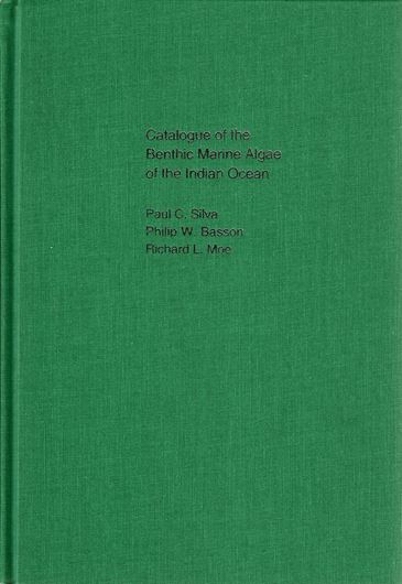 Catalogue of the Benthic Marine Algae of the Indian Ocean.1996. (Univ. Calif. Publ.in Botany,79). 1280 p. gr8vo. Cloth.