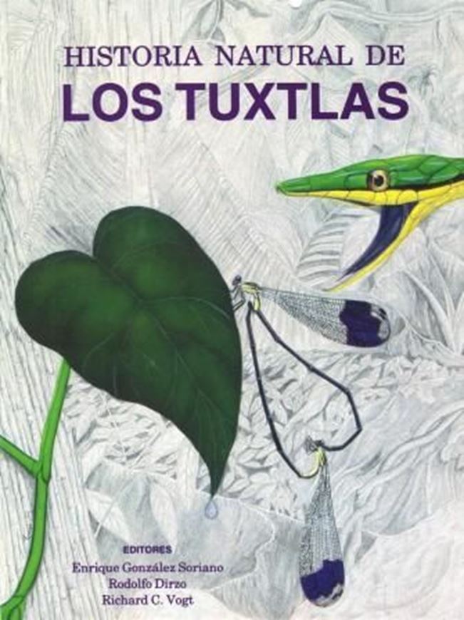 Historia Natural de los Tuxtlas. 1997. illustr. XVI, 647 p. 4to. Hardcover.