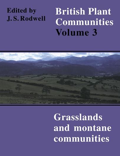  British Plant Communities. Volume 3: Grasslands and Montane Communities. 1998. 700 p. Paper back edition. 