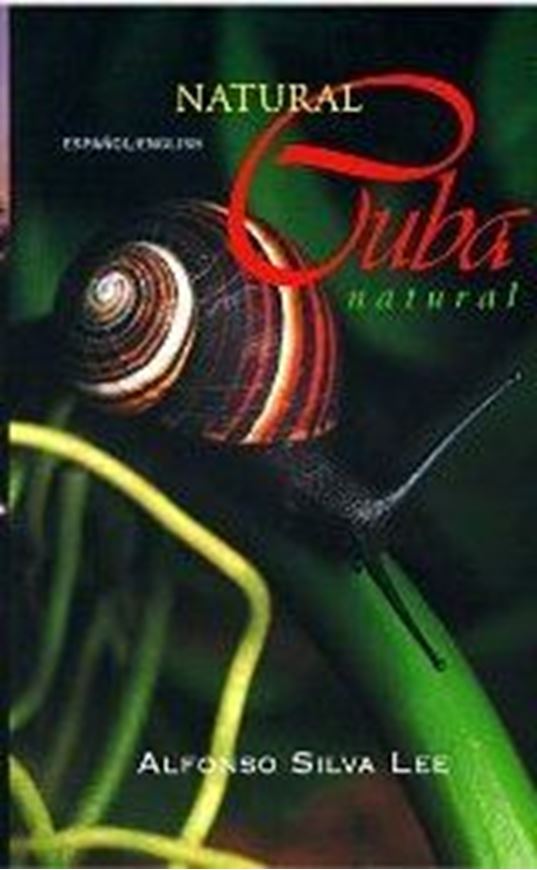  Natural Cuba / Cuba Natural. 1996. 112 col. photographs. 2 maps. 173 p. Hardcover.