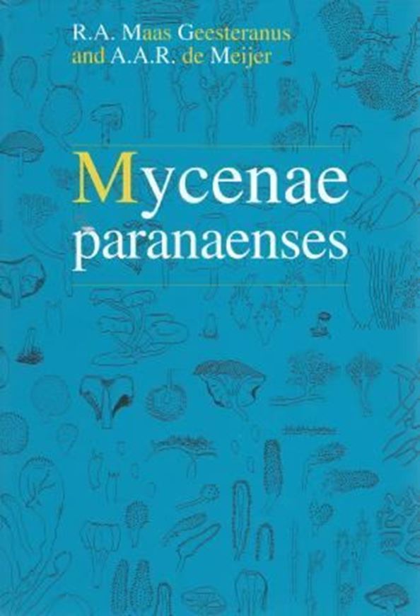 Mycenae paranaenses. 1997.(Kon. Nederl.Ak. Wetensk. Verhandelingen, Afd. Natuurkunde, Tweede Reeks, deel 97). 54 figs (= line - drawings). 164 p. gr8vo. Hardcover.