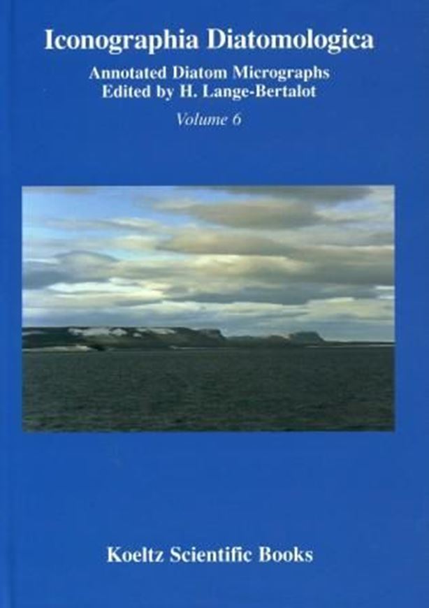 Annotated Diatom Micrographs. Ed. by Horst Lange - Bertalot.Volume 06: Phytogeography - Diversity - Taxonomy. Lange - Bertalot, Horst and S. I. Genkal: Diatomeen aus Sibirien, I: Inseln im Arktischen Ozean (Yugorsky - Shar Strait) / Diatoms from Siberia, I: Islands in the Arctic Ocean (Yugorsky - Shar Strait). 2nd corrected printing.1999. Approx. 1000 micrographs on 77 plates. 304 p. gr8vo. Hardco