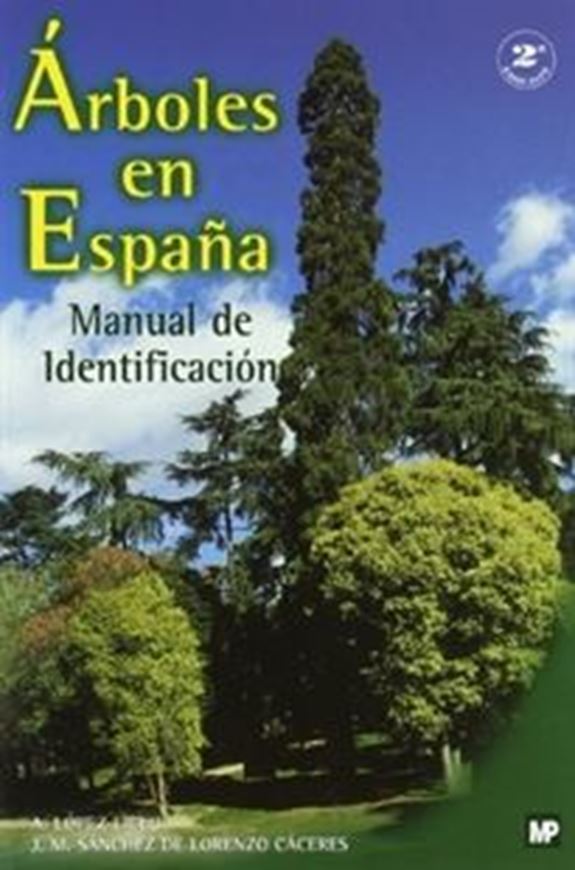 Arboles en espana. Manual de Identificacion. 1999. 708 col. photogr. 644 p. Paper bd.