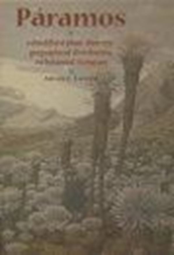  Paramos: a checklist of plant diversity, geographical distribution and botanical literature. 1999. (N.Y.Bot.Gdn.,Mem. 84). 6 col. pls. Many text figures. XV, 278 p. gr8vo. Hardcover.