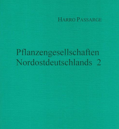 Pflanzengesellschaften Nordostdeutschlands. Band 2: Helocyperosa und Caespitosa. 1999. 95 Tab. XIII, 451 S. Broschiert.