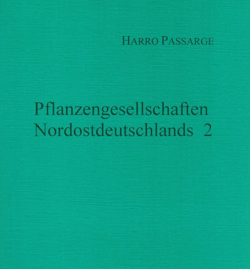 Pflanzengesellschaften Nordostdeutschlands. Band 2: Helocyperosa und Caespitosa. 1999. 95 Tab. XIII, 451 S. Broschiert.