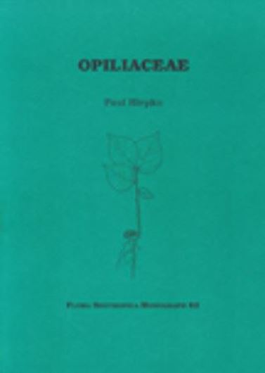 Vol. 082: Hiepko, Paul: Opiliaceae. 2000. illus. 53 p. gr8vo. Paper bd.