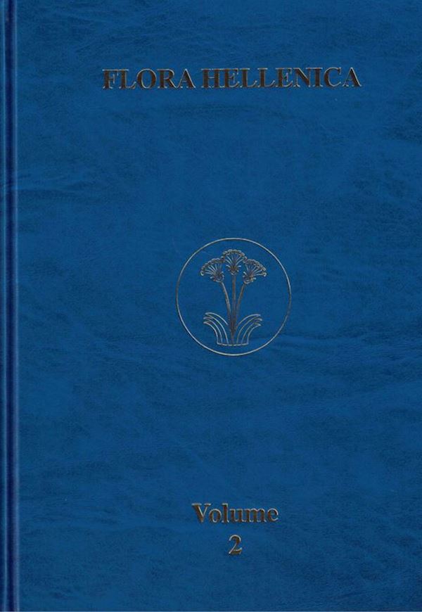 Volume 02: Arne Strid and Kit Tan (eds.): Cerato- phyllaceae to Platanaceae. 2002. 1 col. frontispiece. 611 dot maps. XVI, 512 p. 4to. Hardcover. (ISBN 978-3-904144-92-6)