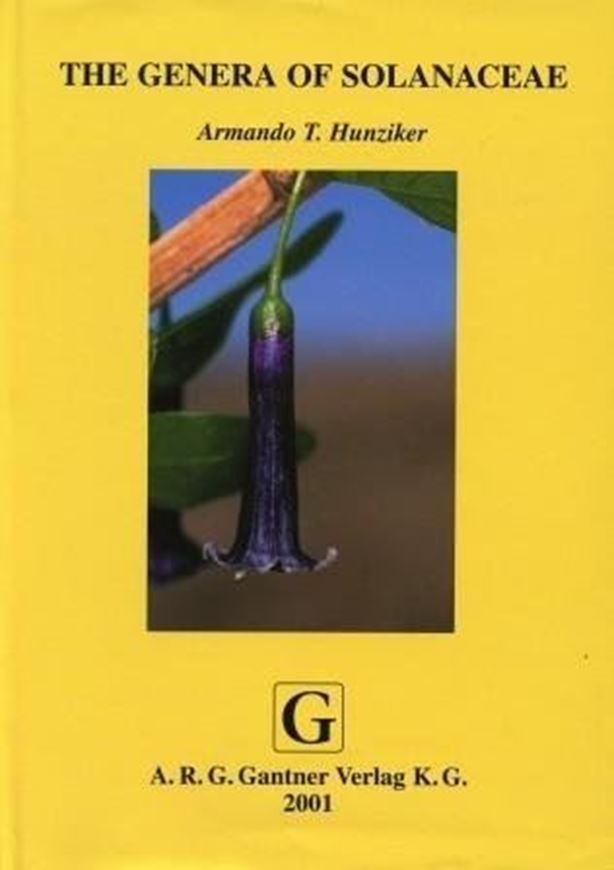 Genera Solanacearum. The genera of Solanacaeae illustrated, arranged according to a new system. 2001. 136 plates (= line - drawings). XVI, 500 p. gr8vo. Hardcover. (ISBN 978-3-904144-77-3)