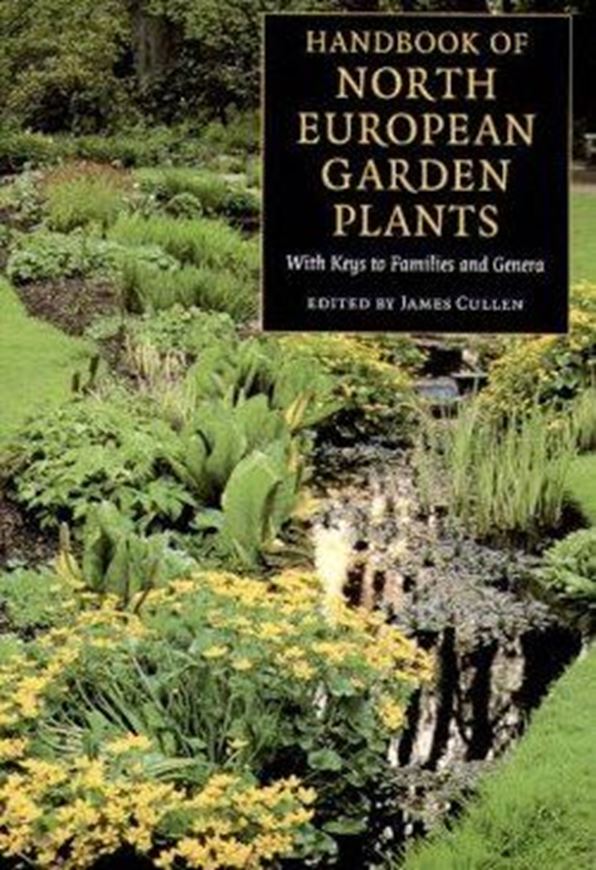  Handbook of North European Plants, with keys to families and genera. 2001. 650 p. gr8vo. Hardcover.