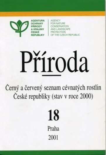  Cerny a cerveny seznam cevnatych rostlin Ceske republiky (stav v roce 2000)/ Black and Red List of Vascular Plants of the Czech Repulic 2000. Publ. 2001. (Priroda, 18). 12 col. pls. 146 p. gr8vo.Paper bd. - In Czech, with Engl. summary. 