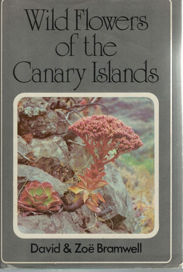 Wild Flowers of the Canary Islands. 1974. illus. X, 261 p. gr8vo. Hardcover.