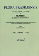 Ed. by C.F.P. von Martius, A.G.Eichler & I.Urban: Volume 15:02: G.Bentham: Leguminosae II. 1870-1876. (Reprint 2020). 138 plates. 528 p. Paper bd.