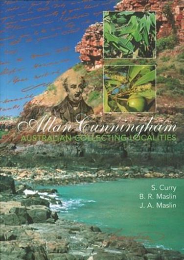 Allan Cunningham Australian Collecting Localities. 2002. 40 maps. VI, 90 p. Paper bd.