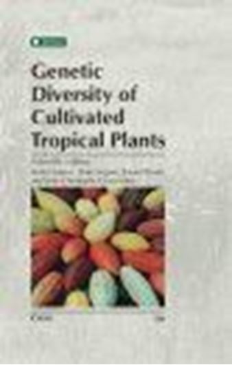  Genetic Diversity of Cultivated Tropical Plants. 2003. 376 p. Hardcover. 