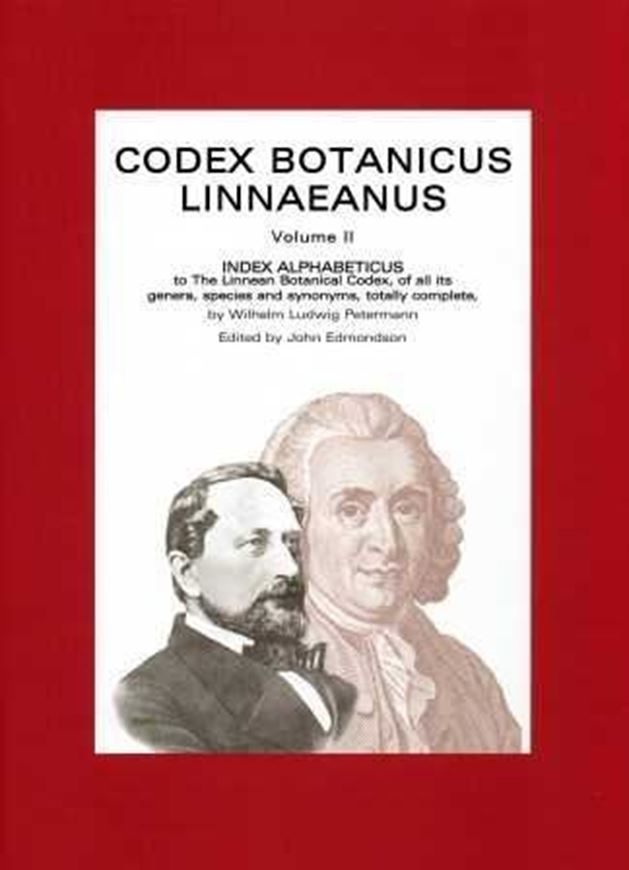 Volume 140: Richter, Herrmann Eberhard: Z Codex Botanicus Linnaeanus. Linnaei Systema, Genera, Species Plantarum Uno Volumine. Editio Critica, Adstricta, Conferta sive Codex Botanicus Linnaeanus Textum Linnaeanum Integrum ex Omnibus Systematis, Generum, Specierum Plantarum Editionibus, Mantissis, Additamentis Selectumque ex Ceteris Ejus Botanicis Libris Digestum, Collatum, Contractum cum Plena Edi