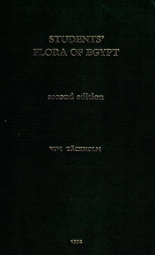 Students' Flora of Egypt. 2nd ed. 1974. 600 figures. 64 coloured figures. 292 plates (line-drawings). 900 p. gr8vo. Hardcover.- In English.