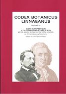 Codex Botanicus Linnaeanus. Caroli Linnaei Systema, Genera, Species Plantarum Uno Volumine. Editio Critica, Adstricta, Conferta sive Codex Botanicus Linnaeanus Textum Linnaeanum Integrum ex Omnibus Systematis, Generum, Specierum Plantarum Editionibus, Mantissis, Additamentis Selectumque ex Ceteris Ejus Botanicis Libris Digestum, Collatum, Contractum cum Plena Editionum Discrepantia Exhibens. In Us