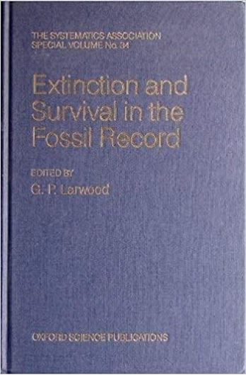 Extinction and Survival in the Fossil Record. 1988.  X, 365 p. gr8vo. Cloth.