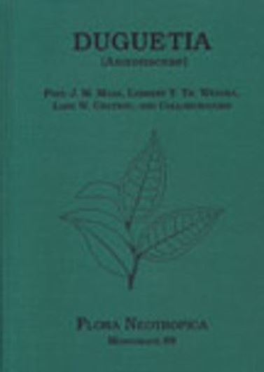 Vol. 088: Maas, Paul J.M.,  L.Y.Th. Westra, a. oth.: Duguetia (Annonaceae). 2003. 103 figs. line - drawings & dot maps). IV, 274 p. gr8vo. Cloth.