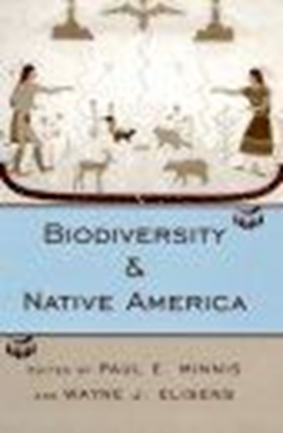  Biodiversity and Native America. 2000. illus. X, 310 p. Hardcover.