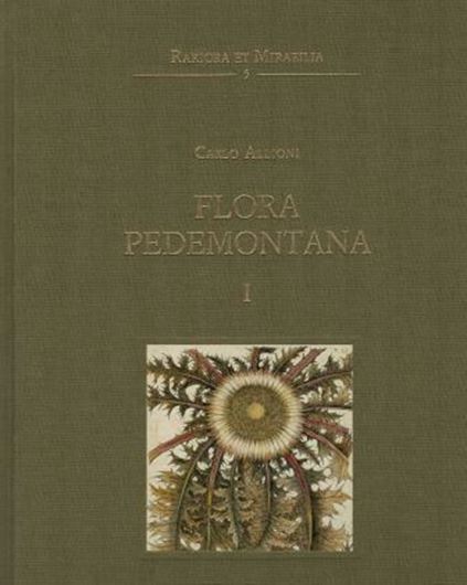 Flora pedemontana. 3 vols. 1785. (Reprint 2003, Rariora et Mirabilia,5). 92 figs. 92 col. plates. LVI, 710 p. 4to. - With new introductory matter by Lucia Tongiorgi Tomasi, Rosanna Caramiello, Giuliana Forneris. 2 col. pls. & XXXIX p. - Cloth (In box).