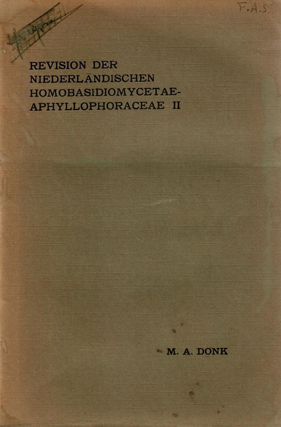 Revision der niederländischen Homobasidiomycetae - Aphyllophoraceae. Band 2. 1933. (Diss.). 278 S. gr8vo. Originalbroschur.