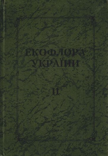 Volume 2. 2004. illus. 479 p. 4to. Hardcover. - Ukrainian, Latin nomenclature and Latin species index, and brief English summary.