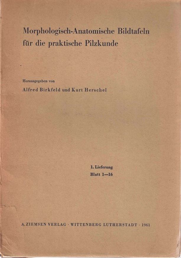 Morphologisch - Anatomische Bildtafeln für die praktische Pilzkunde. Lfg. 1 -13 (=komplett). 1961- 1968. 200 Tafeln mit je 1 Seite Erläuterungen. 4to. Ungebunden, in Mappen.