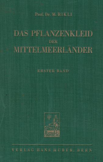 Das Pflanzenkleid der Mittelmeerländer. 3 Bände. 1943 - 1948. 98 teilw. farb. Abb. 84 Kart. IL, 1418 S. gr8vo. Leinen.