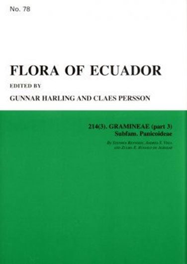 Part 078: Renvoize, Stephen, Andrea S. Vega and Zulma E. Rugolo de Agrassar: Gramineae, 3: Subfam. Panicoideae. 2006. 23 plates (= line - figs.). 218 p. gr8vo. Paper bd.