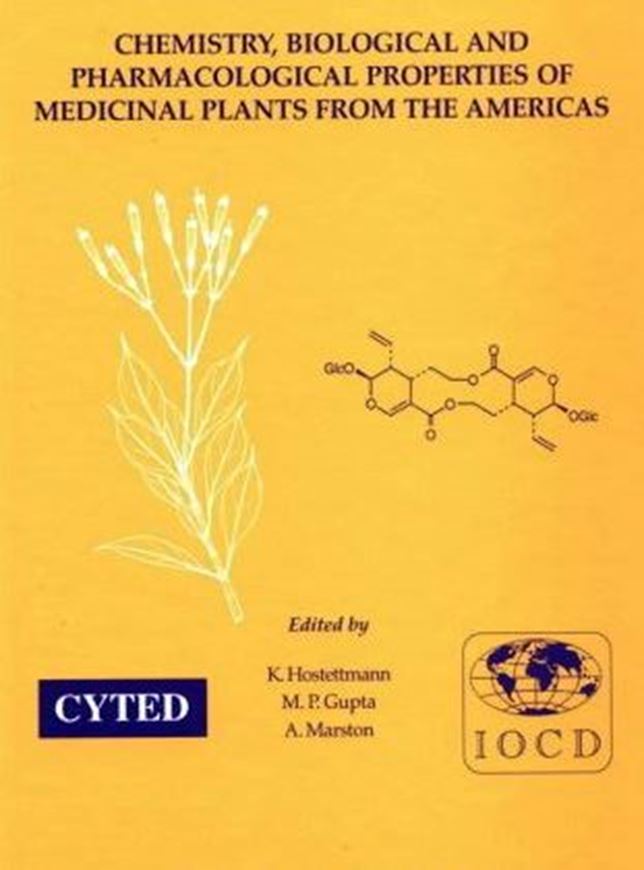 Chemistry, Biological and Pharmacological Properties of Medicinal Plants from the Americas. 1999. illustr. 226 p. gr8vo. Hardcover.