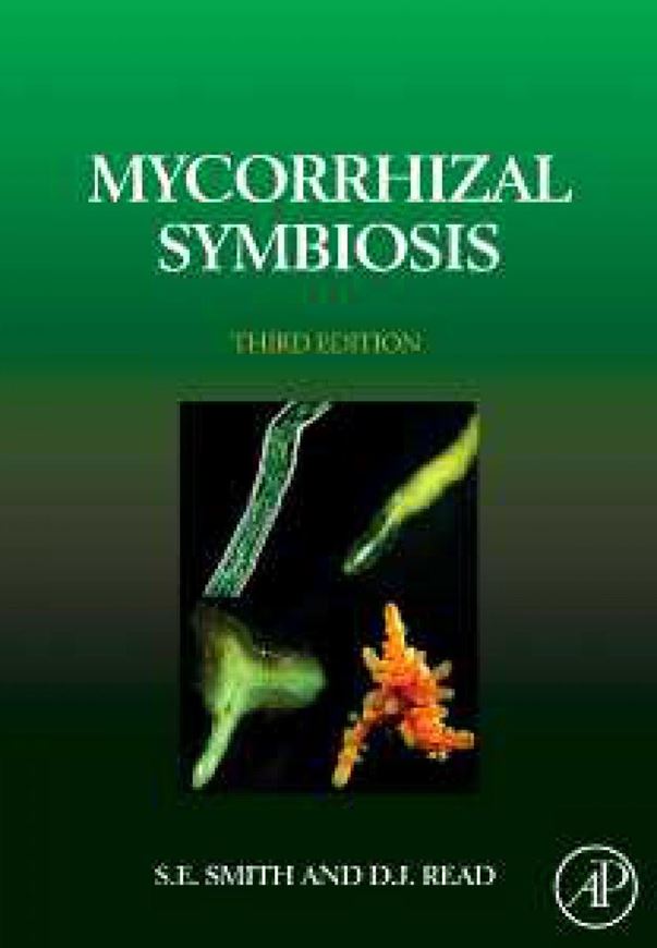  Mycorrhizal Symbiosis. 3rd rev.ed. 2008. 17 col.pls. IX, 787 p. gr8vo. Hardcover.