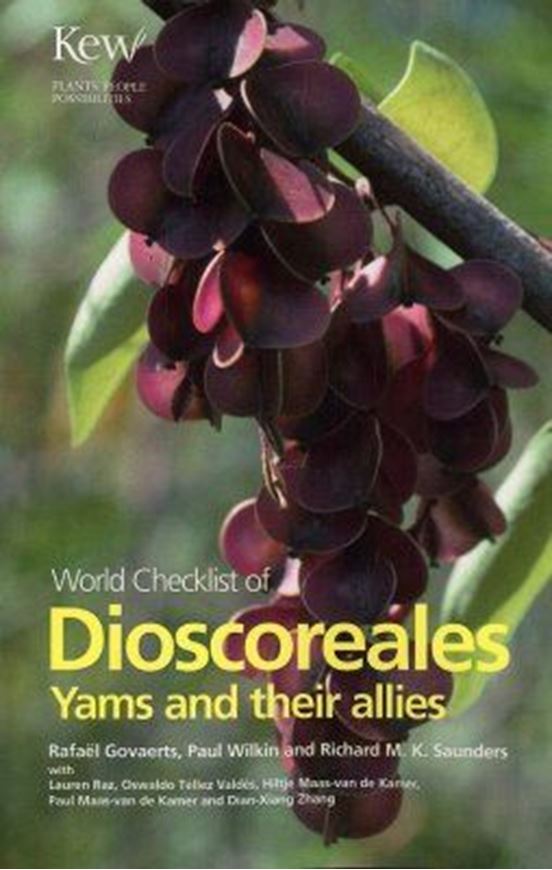  World Checklist of Dioscoreales. 2007. 65 p. Paper bd.