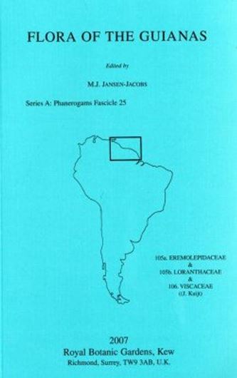 Series A: Phanerogams. Fascicle 025: Eremolepidaceae, Loranthaceae, Visaceae. 2007. illus. 147 p. gr8vo. Paper bd.