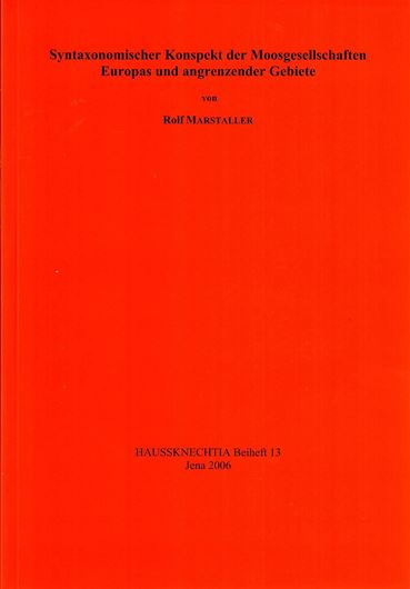 Syntaxonomischer Konspekt der Moosgesellschaften Europas und angrenzender Gebiete. 2006. (Haussknechtia, Beiheft 13). 192 S. gr8vo. Broschiert.