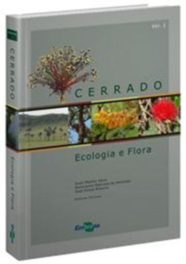  CERRADO. Ecologia y Flora. Volume 1. 2008. 406 p. 4to. Hardcover. Portuguese.