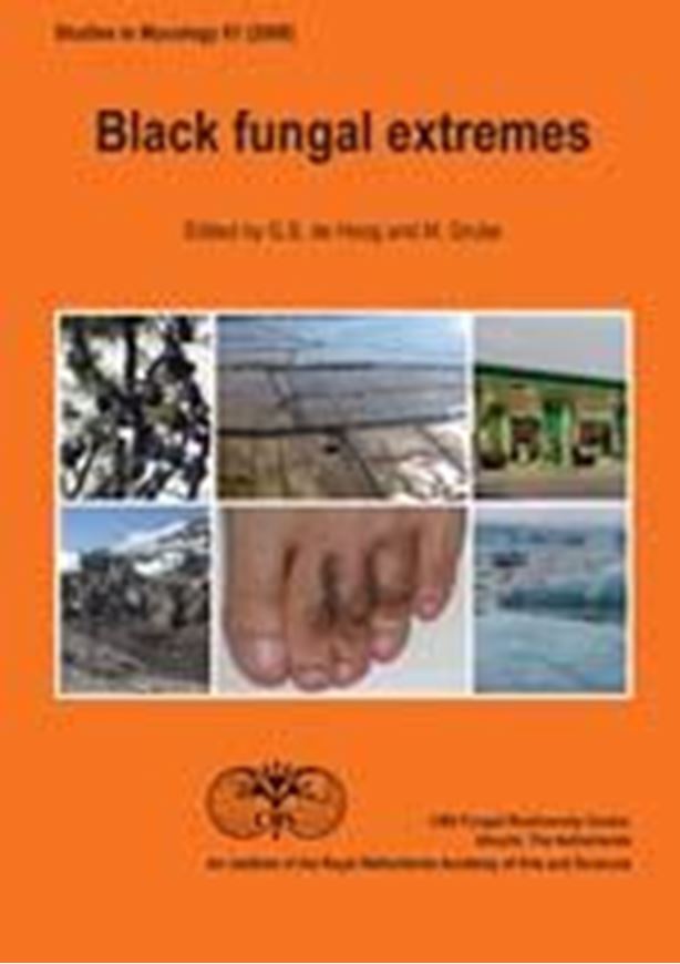 Black fungal extremes. 2008. (Studies in mycology, Vol. 61). illus. V, 194 p. gr8vo. Paper bd.