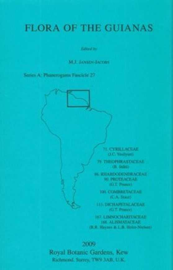 Series A: Phanerogams. Fascicle 027: Cyrillaceae, Theophrastaceae, Habdo- dendraceae, Proteaceae, Combretaceae, Dichapetalaceae, Limnocharitaceae, Alismataceae. 2009. illus. 214 p. gr8vo. Paper bd.