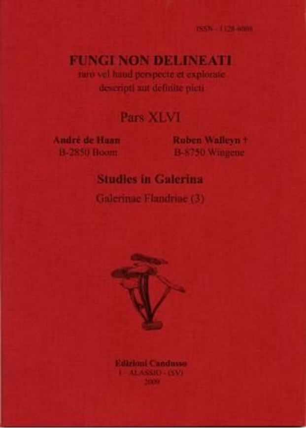 Pars 46: Studies in Galerina / Galerinae Flandriae (3) by André de Haan and Ruben Walleyn. 2009. col. pls. illus. 84 p. gr8vo. Paper bd.